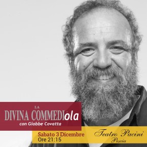 Giobbe Covatta e “La Divina Commediola”, reading de l'Inferno tratto dalla Divina Commedia di Ciro Alighieri in scena al Teatro Pacini di Pescia sabato 3 dicembre, ore 21:15