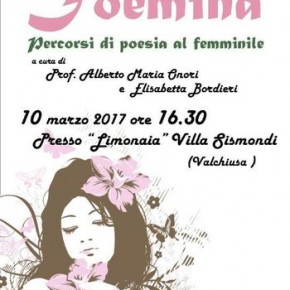 Venerdì 10 marzo presso la "Limonaia" di Villa Sismondi  "Foemina"