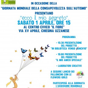 Chiesina Uzzanese  Sabato 1 Aprile alle ore 15 “Giornata mondiale della consapevolezza sull’Autismo”, “Ecco il mio segreto”,