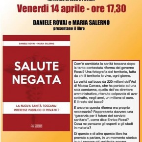 Pescia venerdì 14 aprile ore 17.30 Presentazione del libro Salute Negata