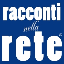 La nuova edizione del Premio letterario Racconti nella Rete - XVII edizione  / 2018