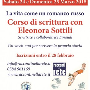 PISTOIA – 24 e 25 MARZO / Corso di scrittura con la scrittrice e docente ELEONORA SOTTILI . Iscrizioni entro il 28 febbraio