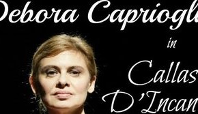 Teatro Pacini Venerdì 27 aprile  ''Callas d'incanto'' con Debora Caprioglio.