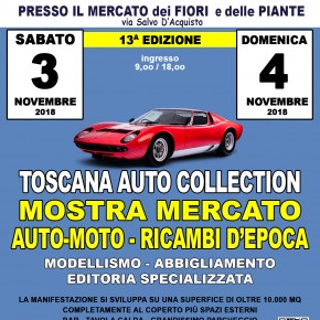 Una nuova edizione di TOSCANA AUTO COLLECTION al Mercato dei Fiori di Pescia il 3 e 4 novembre