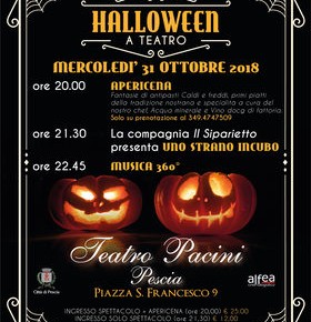 Pescia Mercoledì 31 Ottobre. Halloween a Teatro