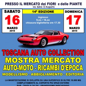 PRESENTATA UFFICIALMENTE LA QUATTORDICESIMA EDIZIONE DI TOSCANA AUTO COLLECTION DEL 16 E 17 MARZO