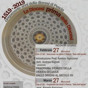 1519-2019 cinquecento anni della diocesi di Pescia Venerdì 27 marzo La fondazione della pieve di Santa Maria di Pescia e le vicende della vita canonicale