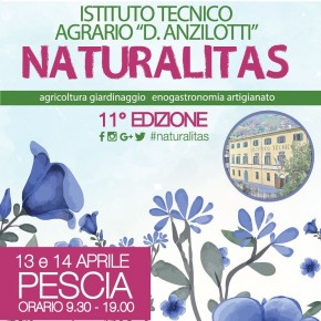 Pescia sabato 13 e domenica 14 aprile . Naturalitas, 11^ edizione