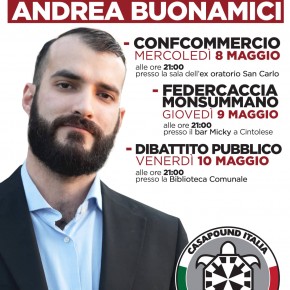 ELEZIONI MONSUMMANO, PROSSIMI APPUNTAMENTI DEL CANDIDATO SINDACO DI CASAPOUND ANDREA BUONAMICI