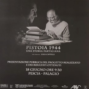 Palagio di Pescia martedì 18 giugno:  “Pistoia 1944. Una Storia Partigiana”