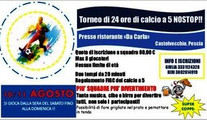 Ristorante "da Carla" 10 e 11 agosto. Torneo di 24 ore di Calcio a 5 NOSTOP!