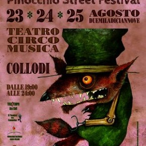 Collodi dal 23 al 25 Agosto: Teatro, Circo, Musica "Pinocchio Street Festival".