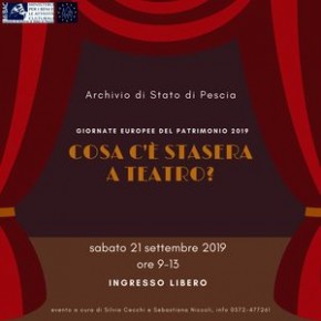 Archivio di Stato di Pescia sabato 21 settembre - Mostra documentaria ''Cosa c'è stasera a Teatro?"