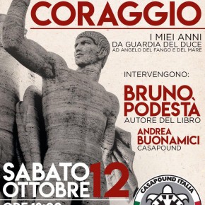 Montecatini sabato 12 ottobre. “Forza e coraggio”: CasaPound presenta il libro su Podestà, guardia del Duce e 'angelo del fango'