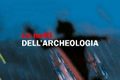 Pescia 16 luglio piazza del Grano. Conferenza "Erudizione, ricerca, prospettive: riflessioni sul ruolo dell' archeologia in Valdinievole"