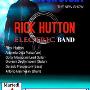 Pescia Piazza del Grano EVENTO RINVIATO A MERCOLEDI' 2 SETTEMBRE 2020 . "Rick Hutton Eletric Band' "