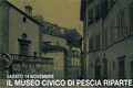 Sabato 14 novembre. Riapertura del Museo Civico della Città di Pescia