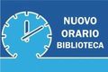 Biblioteca Comunale Nuovo orario e chiusura nei giorni 15 e 17 febbraio pv