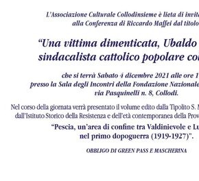 Collodi 4 dicembre Conferenza''Una vittima dimenticata, Ubaldo Ciomei, sindacalista cattolico popolare collodese''