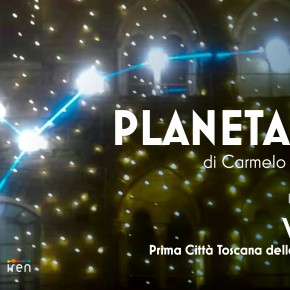 Mercoledì 8 dicembre 2021 Luce d’artista “Planetario” di Carmelo Giammello: anteprima di Volterra Città Toscana della Cultura 2022