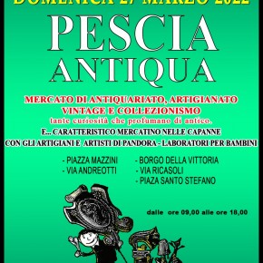 PESCIA TRA ANTIQUARIATO, ARTE, CULTURA e GASTRONOMIA