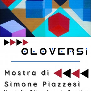 Spazzavento Circolo San Filippo Neri – La Banchina.Dal 7 giugno al 7 luglio mostra ''Oloversi'' di Simone Piazzesi.