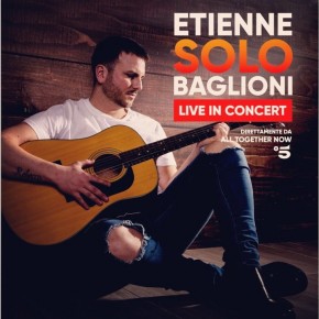 Etienne “Solo Baglioni”, le canzoni più belle del cantautore romano Venerdì 21 Luglio piazza Vittorio Emanuele II ore 21, ingresso libero