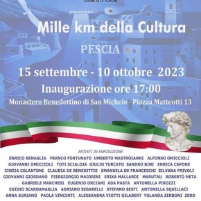 Pescia, Monastero Benedettino San Michele. Inaugurazione sabato 15 settembre ore 17.oo Mostra   ''Mille km della Cultura''  che sarà aperta dal 15 settembre al 10 ottobre.