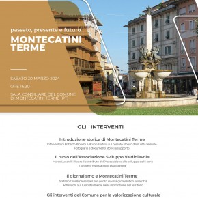 Montecatini Terme celebra il suo passato, abbraccia il presente e guarda al futuro in un convegno organizzato dall'Associazione Sviluppo Valdinievole