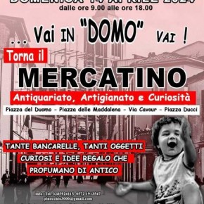 DOMENICA 14 APRILE TORNANO LE BANCARELLE DEL MERCATINO NEL QUARTIERE DEL “DOMO” A PESCIA