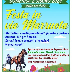 DOMENICA 2 GIUGNO , A MONTECATINI TERME, VIA MARRUOTA IN FESTA  E INGRESSO GRATUITO ALL'IPPODROMO CON CORSE AL MATTINO E POMERIGGIO