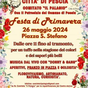 Domenica 26 maggio piazza S.Stefano Pescia, ''Festa di primavera'' organizzata dal Comitato “Il Palagio”