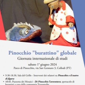 Pinocchio “burattino” globale: giornata di studi e spettacolo al Parco di Pinocchio Sabato 1 giugno: ingresso libero dalle 9. Si può seguire anche on line