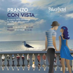 Domenica 12 maggio sulla terrazza del Palace Hotel di Viareggio. Nuove proposte dal dj Alex Casini PRANZO CON VISTA