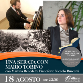 UNA SERATA CON MARIO TOBINO  domenica 18 agosto Giardino Barsanti (Chiostro di Sant’Agostino) Pietrasanta  (45° Festival La Versiliana)