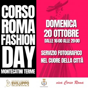 Montecatini Terme domenica 20 ottobre "Corso Roma Fashion Day".