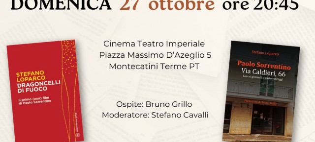 "A Montecatini si Incontra": Presentazione di due libri su Paolo Sorrentino al Cinema Teatro Imperiale domenica 27 ottobre. ore 20.45.