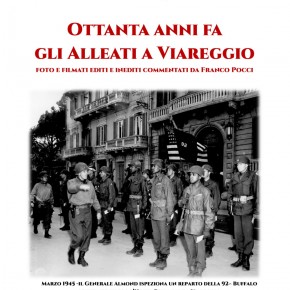 Domenica 17 novembre  alle 17  Hotel Esplanade  - Ottanta anni fa gli alleati a Viareggio