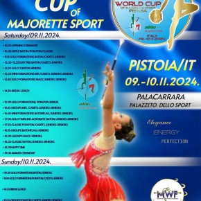 Pistoia sabato 9 e domenica 10. ''World Cup of Majorette Sport''.