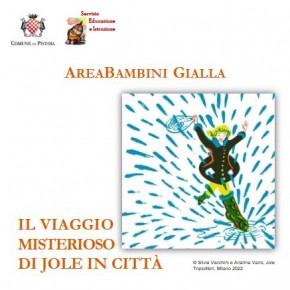 Nuovo appuntamento con il percorso "Il viaggio misterioso di Jole in città" all’AreaBambini Gialla  L’iniziativa si terrà martedì 28 gennaio, alle 16.45