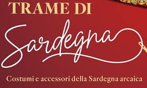 Museo del Ricamo di Pistoia sabato 18 gennaio, ore 16.30. Inaugurazione dell'esposizione  “Trame di Sardegna”-