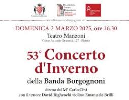 La Banda Borgognoni, domenica 2 marzo, torna al Teatro Manzoni di Pistoia con il 53° Concerto d’Inverno