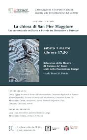 A Palazzo de’ Rossi di Pistoia sabato 1 marzo la presentazione del libro di Giacomo Guazzini sulla chiesa di San Pier Maggiore