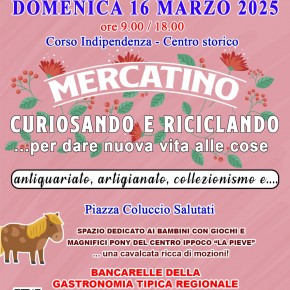 BORGO A BUGGIANO CORSO INDIPENDENZA e CENTRO STORICO DOMENICA  16 MARZO 2025 dalle ore 9,oo CURIOSANDO E RICICLANDO...PER DARE NUOVA VITA ALLE COSE mercatino di antiquariato, artigianato, collezionismo e vintage